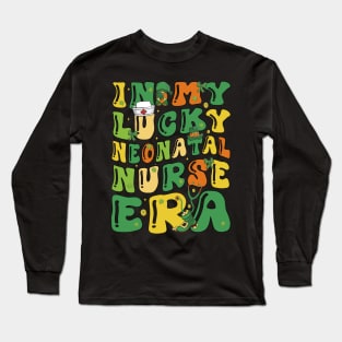 In My Lucky Neonatal Nurse Era Saint Patrick Day Fun Groovy Long Sleeve T-Shirt